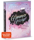 Glimmer Gossip (1). Ein Geheimnis und ein perfektes Desaster