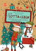 Dein Lotta-Leben. Adventskalenderbuch in 24+2 Kapiteln. Für Kritzelfreunde, Geschichtenerfinder, Pinguinsucher und eine spannende Weihnachtszeit - Gemeinsam mit Lotta durch den Advent: Das Adventskalender-Mitmachbuch zur Bestsellerreihe „Mein Lotta-Leben“