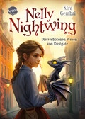 Nelly Nightwing (1). Die verbotenen Wesen von Rustgate