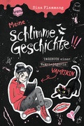 Meine schlimme Geschichte!!! Tagebuch einer Vampirin (1)