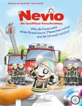 Nevio, die furchtlose Forschermaus (2). Wie die Feuerwehr einen Brand löscht, Menschen rettet und die Umwelt schützt