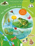 Der kleine Frosch und seine Freunde. Mein großes Tierstickerbuch