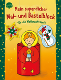 Mein superdicker Mal- und Bastelblock für die Weihnachtszeit - Mal- und Bastelideen für Weihnachten ab 4 Jahren