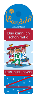 Bandolo. Das kann ich schon mit 6 - Lernspiel mit Lösungskontrolle für Kinder ab 6 Jahren