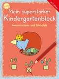 Mein superstarker Kindergartenblock. Konzentrations- und Zählspiele