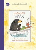 Hörnchen & Bär (3). Eine Flussfahrt und andere spritzige Geschichten
