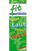 FIT in Deutsch - Lesen & verstehen - Vom Laut zum Wort