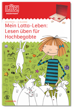LÜK - 2. Klasse - Deutsch - Mein Lotta-Leben: Lesen üben für Hochbegabte