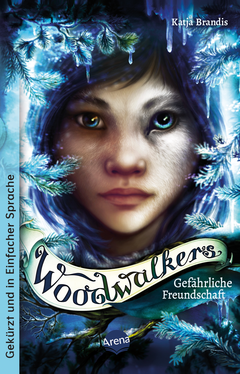 Woodwalkers (2). Gefährliche Freundschaft - Ausgabe in Einfacher Sprache: Band 2 der Gestaltwandler-Abenteuer ab 10