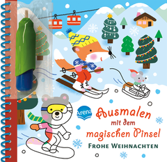 Ausmalen mit dem magischen Pinsel. Frohe Weihnachten - Malbuch mit Wassertankstift für Kinder ab 3 Jahren