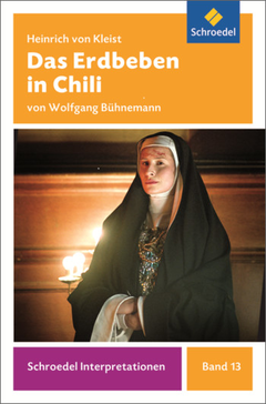 Schroedel Interpretationen - Heinrich von Kleist: Das Erdbeben in Chili