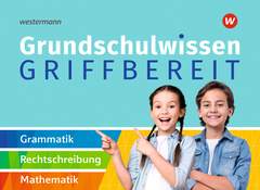 Grundschulwissen griffbereit - Ausgabe 2026 für Grammatik, Rechtschreibung und Mathematik