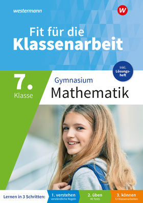 Fit für die Klassenarbeit - Gymnasium Neubearbeitung 2026 - Klassenarbeitstrainer Mathematik 7
