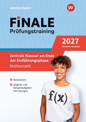 FiNALE Prüfungstraining – Zentrale Klausur am Ende der Einführungsphase - Mathematik 2027