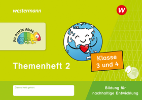 DIE BUNTE REIHE - Bildung für nachhaltige Entwicklung - Themenheft 2 - Klasse 3/4
