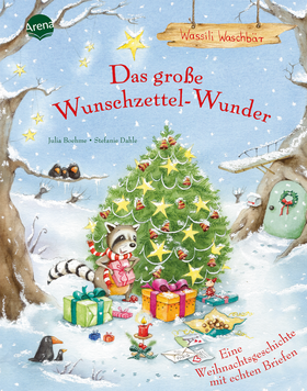 Wassili Waschbär – Das große Wunschzettel-Wunder - Eine Weihnachtsgeschichte mit echten Briefen und Goldfolienprägung