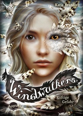 Windwalkers (3). Giftige Gefahr