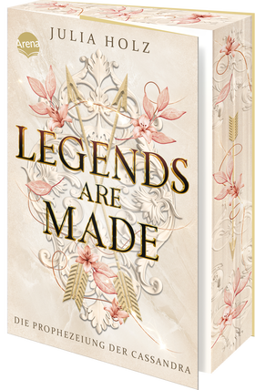 Legends Are Made (3). Die Prophezeiung der Cassandra