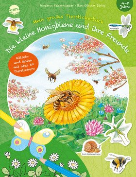 Die kleine Honigbiene und ihre Freunde
