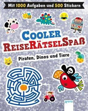 Cooler Reiserätselspaß. Piraten, Dinos und Tiere (Mit 1.000 Aufgaben und 500 Stickern)