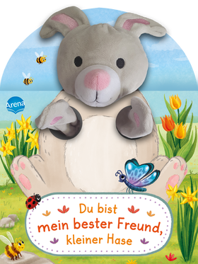 Du bist mein bester Freund, kleiner Hase. Ein Handpuppenbuch
