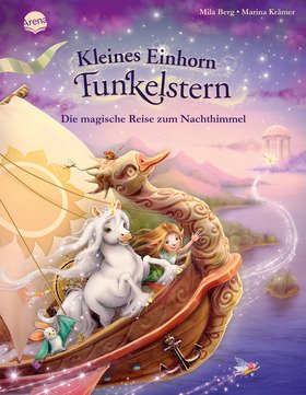 Kleines Einhorn Funkelstern (6). Die magische Reise zum Nachthimmel