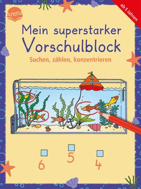 Mein superstarker Vorschulblock. Suchen, zählen, konzentrieren