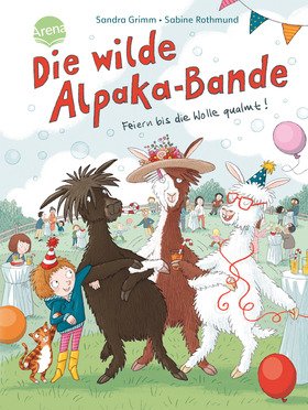 Die wilde Alpaka-Bande (2). Feiern bis die Wolle qualmt!