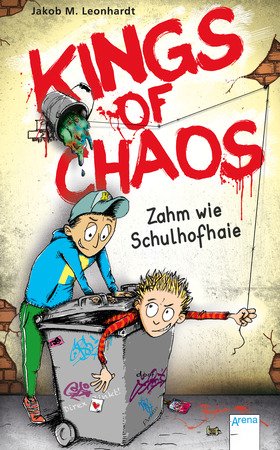 Kings of Chaos (1). Zahm wie Schulhofhaie