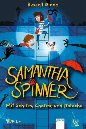 Samantha Spinner (1). Mit Schirm, Charme und Karacho