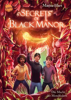Secrets of Black Manor (2). Die Macht der Mondfedern