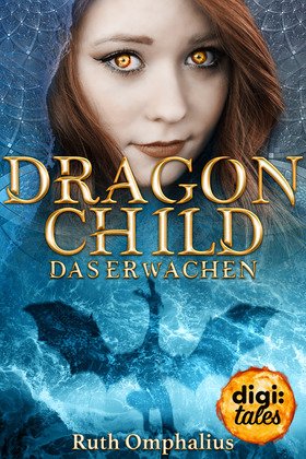 Dragon Child (1). Das Erwachen