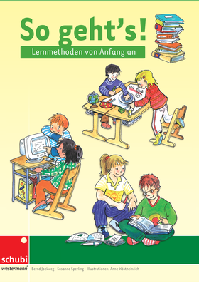 So geht's! - Lernmethoden für das 3. und 4. Schuljahr
