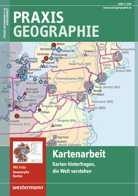 Praxis Geographie Kartenarbeit Karten Hinterfragen Die Welt Verstehen Ausgabe Juni Heft 6 2014 Verlage Der Westermann Gruppe