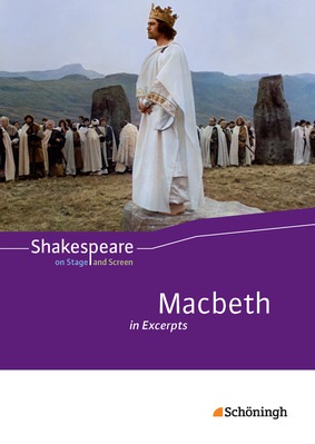 Shakespeare On Stage And Screen Macbeth In Excerpts Schülerband