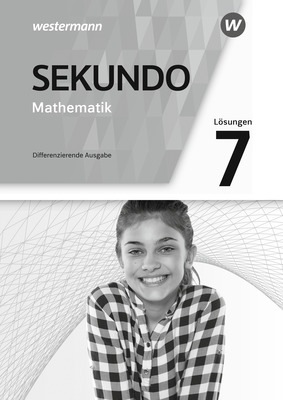 Sekundo Mathematik Fur Differenzierende Schulformen Allgemeine Ausgabe 2018 Losungen 7 Verlage Der Westermann Gruppe