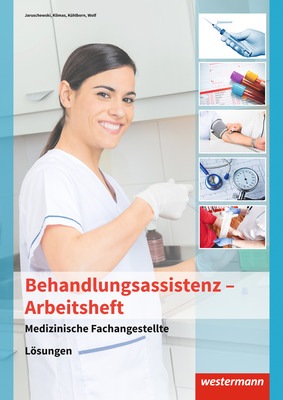 Medizinische Fachangestellte Behandlungsassistenz Losungen Arbeitsheft 1 Auflage 19 Verlage Der Westermann Gruppe