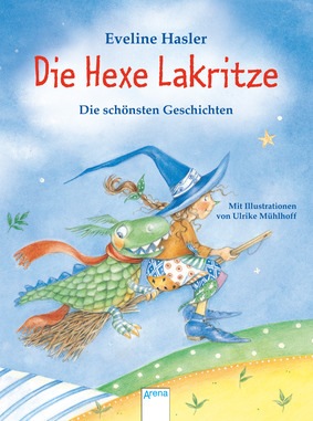 Die Hexe Lakritze Die Schonsten Geschichten Westermann Gruppe In Der Schweiz