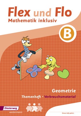 Flex Und Flo - Mathematik Inklusiv - Geometrie Inklusiv B: Verlage Der ...