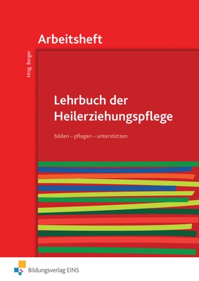 Lehrbuch Der Heilerziehungspflege - Bilden - Pflegen - Unterstützen ...