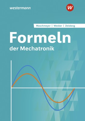 Formeln Der Mechatronik Formelsammlung 5 Auflage 2021 Verlage Der Westermann Gruppe