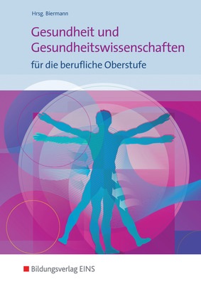 Gesundheit Und Gesundheitswissenschaften - Für Die Berufliche Oberstufe ...