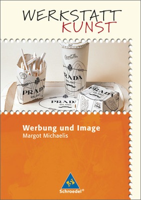 Werkstatt Kunst Werbung Und Image Verlage Der Westermann Gruppe