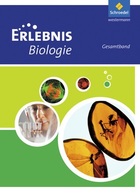 Erlebnis Biologie - Ausgabe 2010 für Hessen und Rheinland-Pfalz ...