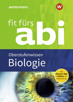 Fit fürs Abi Neubearbeitung Fit fürs Abi Biologie Oberstufenwissen PDF