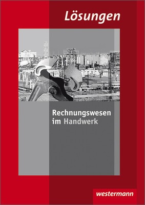 Rechnungswesen Im Handwerk Lösungen Westermann Verlag