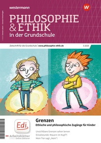 Produktabbildung zu Philosophie & Ethik in der Grundschule - Grenzen setzen – Grenzen hinterfragen. Ethische und philosophische Zugänge für Kinder - Ausgabe 3/2026 (September)