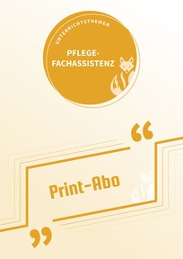Produktabbildung zu Unterrichtsthemen Pflegefachassistenz - Materialien für Lehrende und Praxisanleiter/-innen - Print-Abonnement für Privatpersonen