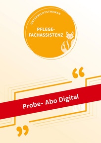 Produktabbildung zu Unterrichtsthemen Pflegefachassistenz - Digital-Probeabonnement für Privatpersonen