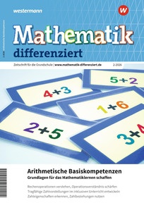 Produktabbildung zu Mathematik differenziert - Arithmetische Basiskompetenzen - Ausgabe 2/2026 (Juni)